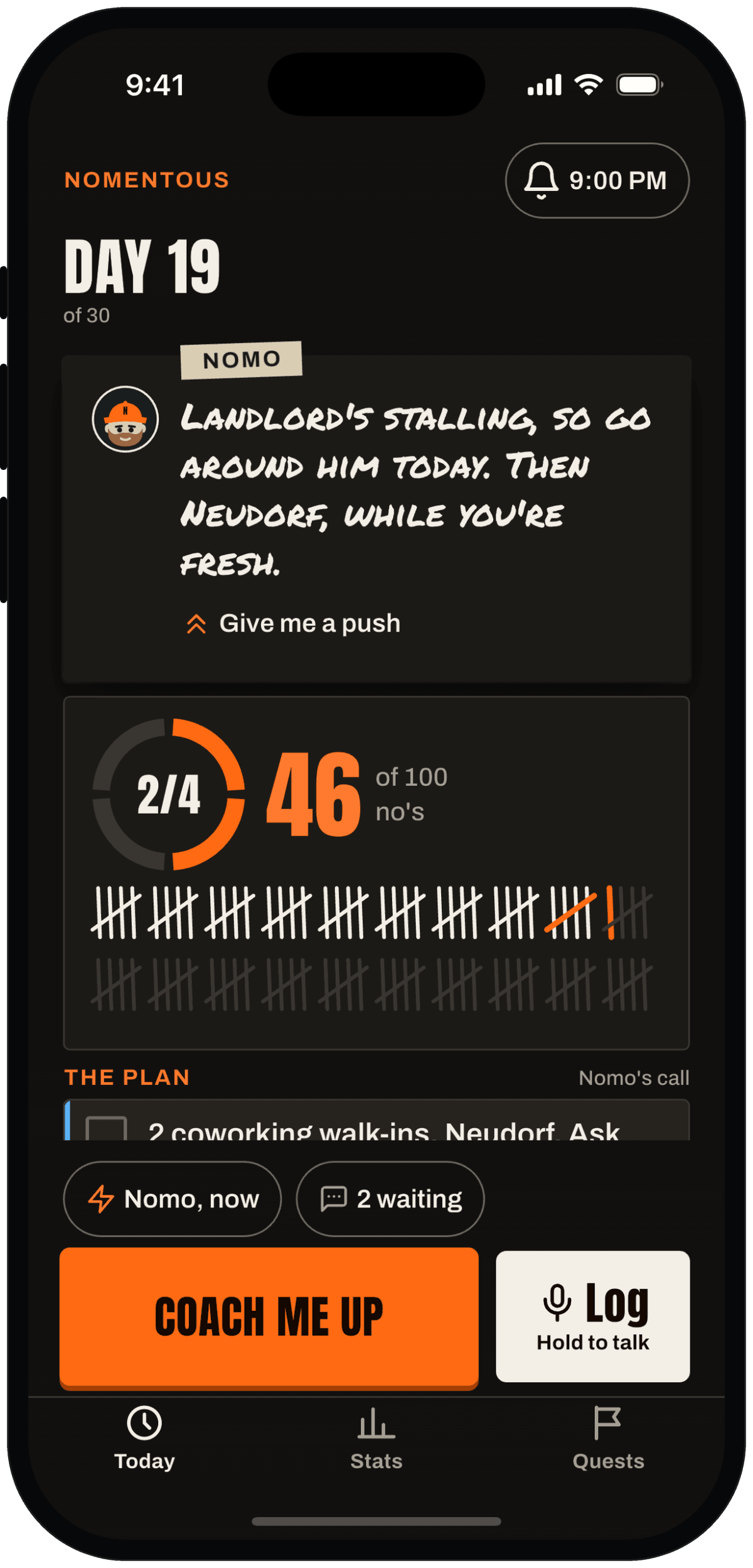 Today screen: Nomo's note for the day, the score toward 100 and the plan starting below, with Coach me up and Log under the thumb.